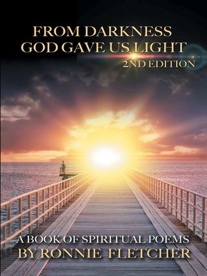 cover image of From Darkness God Gave Us Light